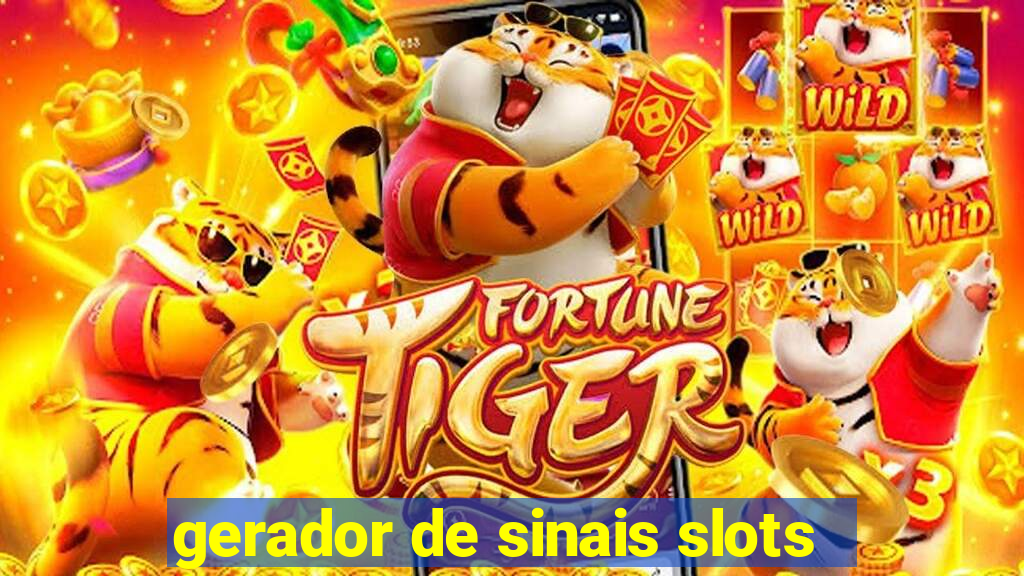 gerador de sinais slots